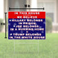 Hillary for Prison - Biden For Nursing Home - Pro Trump 18"x12" Double-Sided Yard Sign
