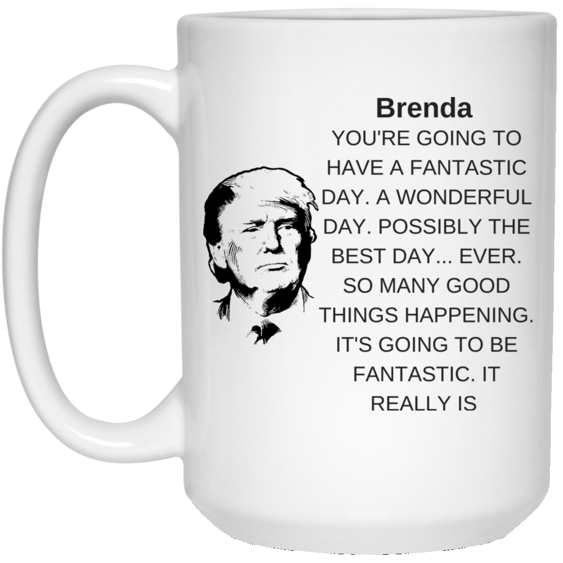 TRUMP MUG BRENDA White Mug - LiberTee Shirts