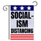 Pesky Patriot Socialism Distancing Outdoor Garden Flag | Anti-Socialist Funny 12x18 Double-Sided Flag Banner for Lawn and Garden | Pro Capitalism and Republican Pride Sign - LiberTee Shirts