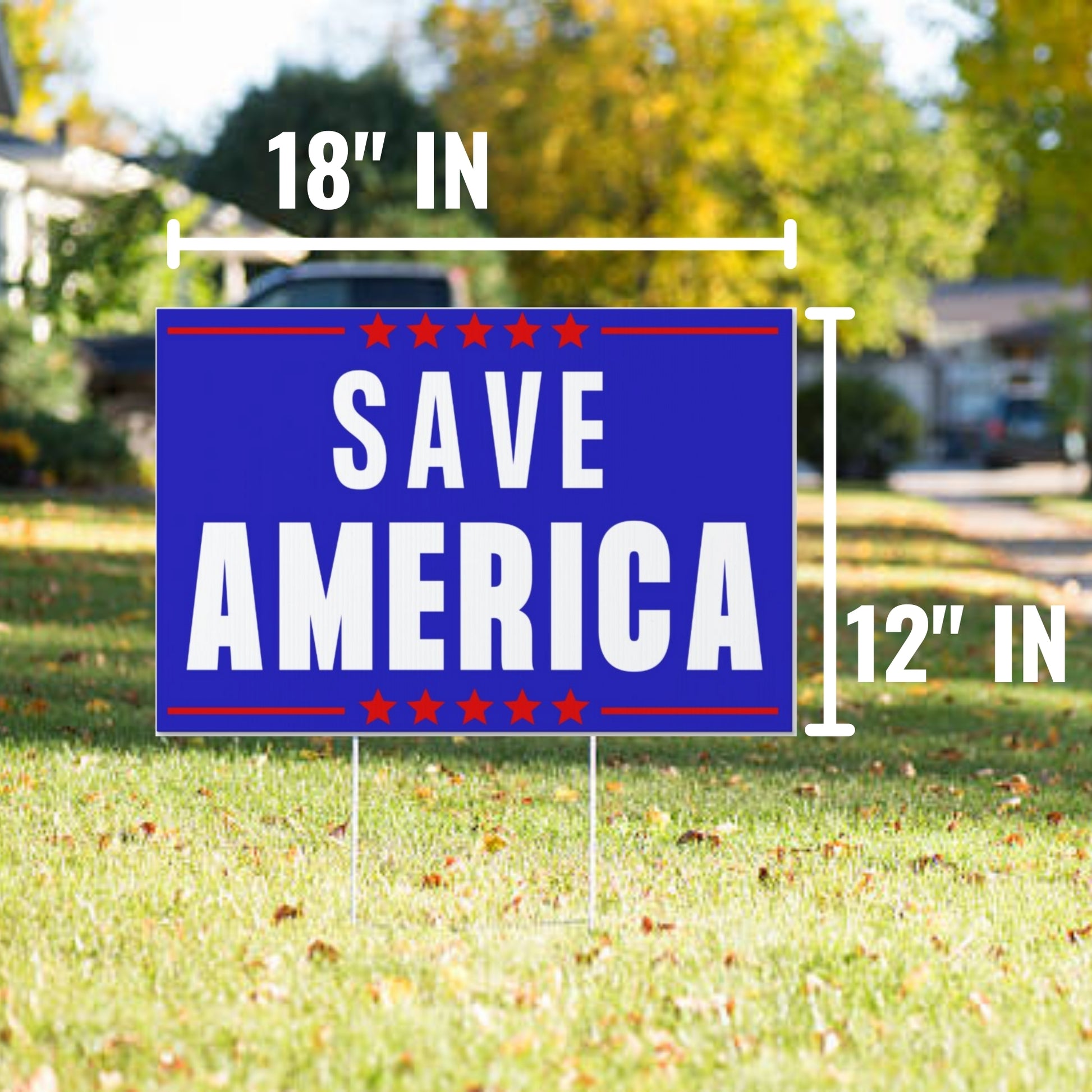 Save America Yard Sign | Trump '24 Save America Slogan 18" x 12" Lawn Sign with Metal Stake - LiberTee Shirts