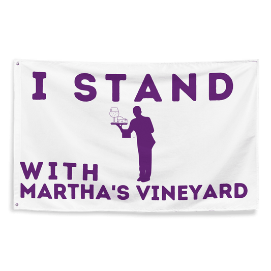I Stand With Martha's Vineyard Flag