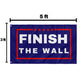 Finish the Wall 3x5 ft Flag with Grommets for Anti-Biden and Trump Supporters | Border Crisis F Biden Banner - LiberTee Shirts