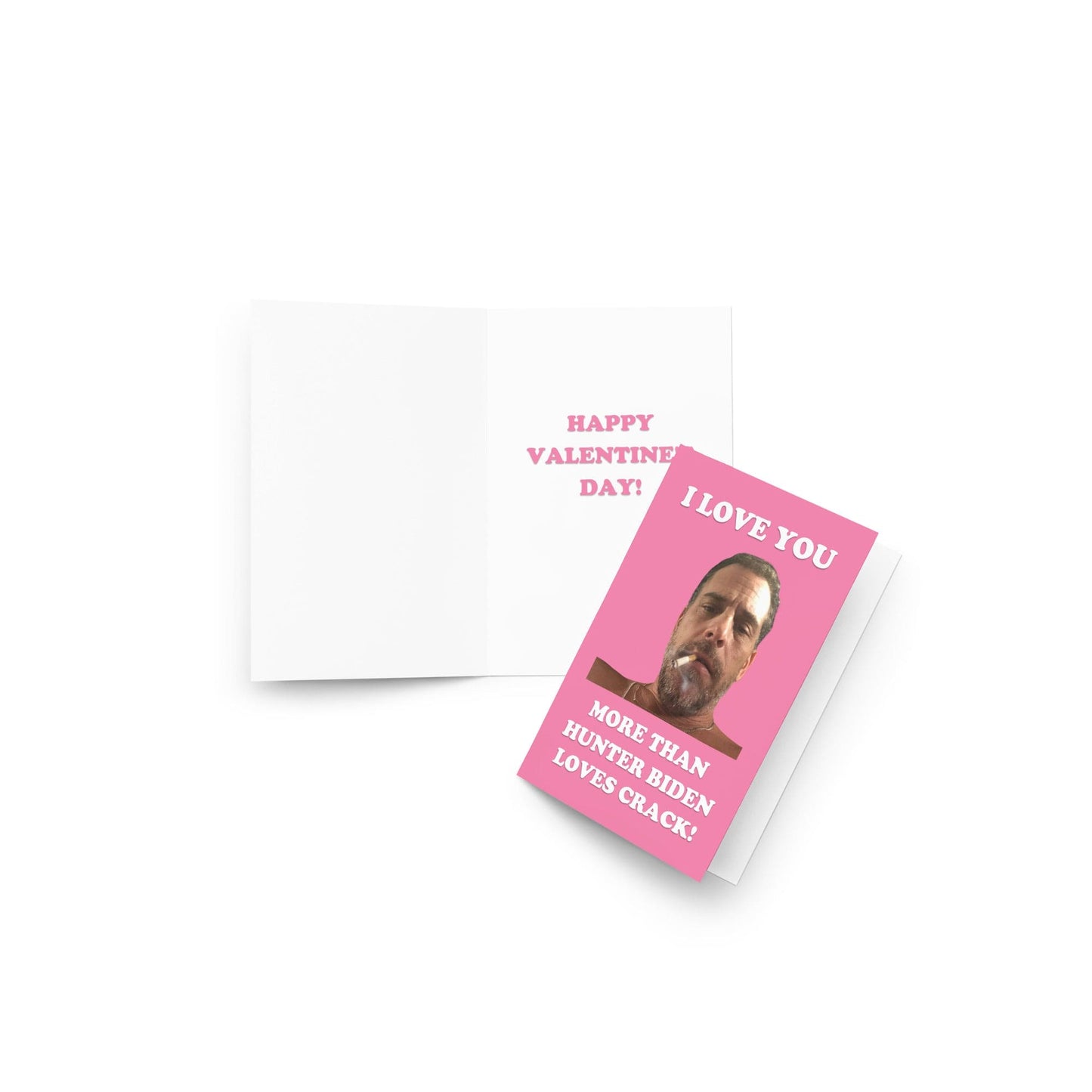 I Love You More Than Hunter Loves Crack Valentine's Day Card - LiberTee Shirts