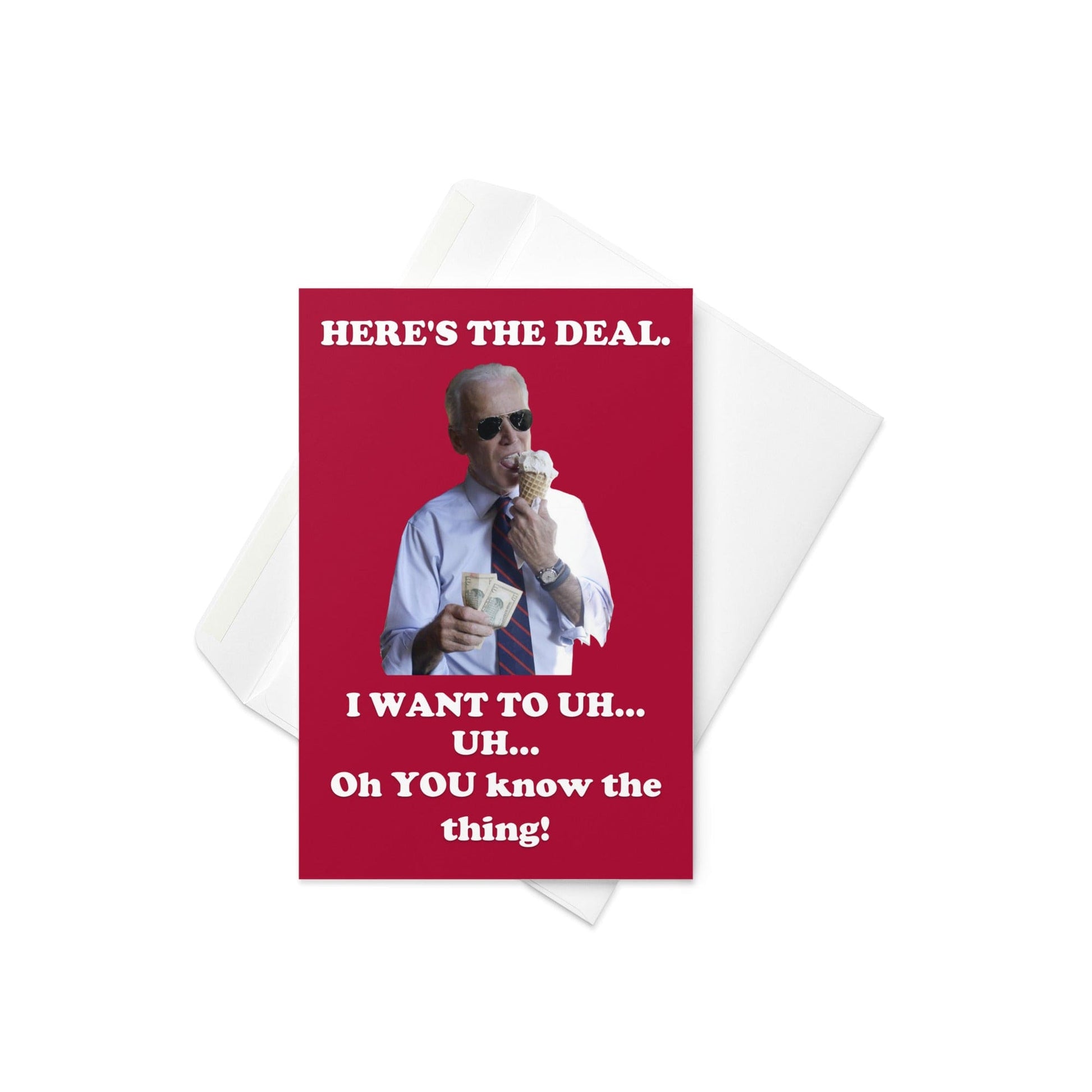 Here's The Deal Joe Biden Funny Valentine's Day Card - LiberTee Shirts